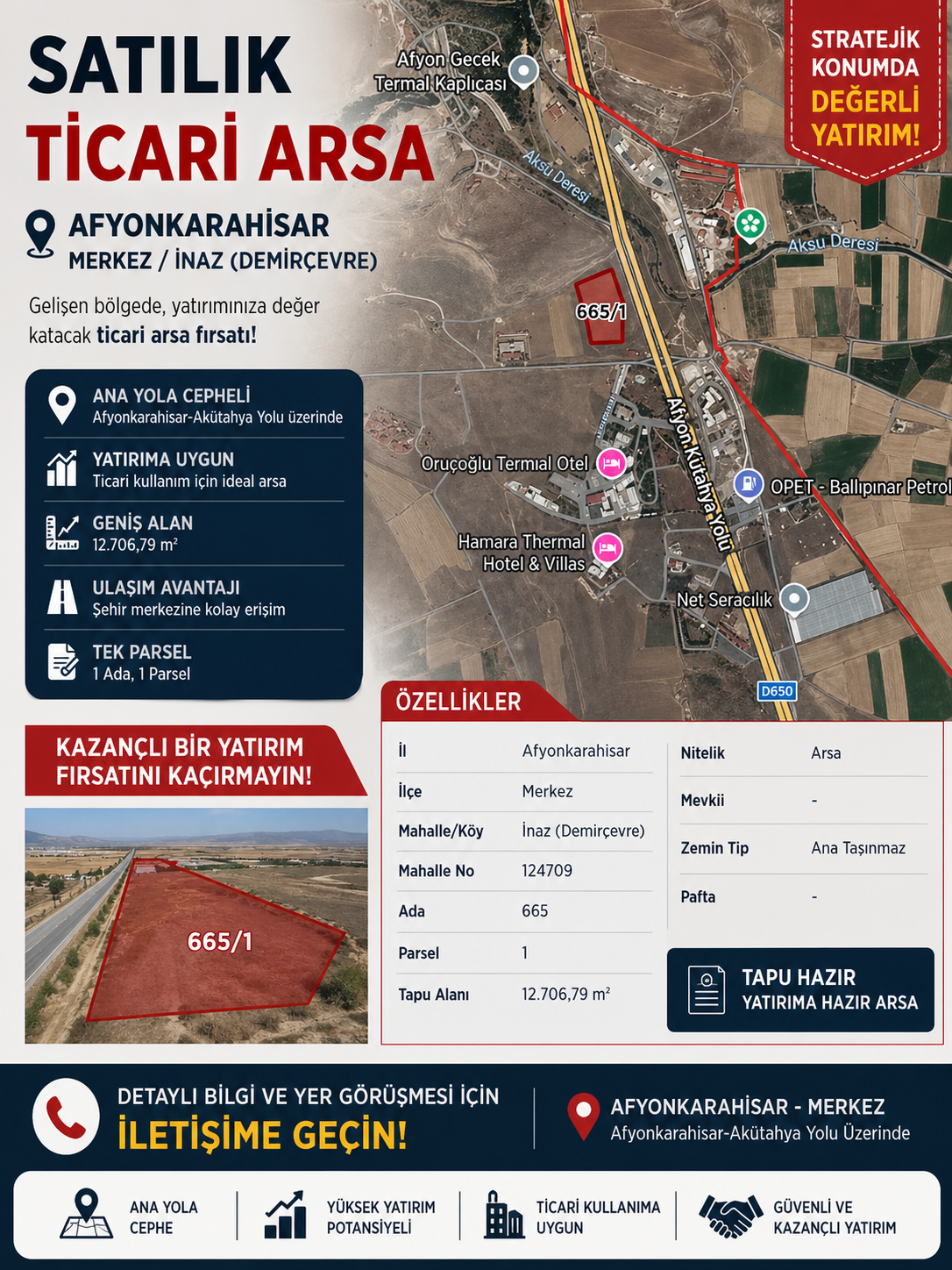 SATILIK İNAZ DEMİRÇEVREDE 12.706M² TURİZİM TİCARET ALANI(TTA)H.K