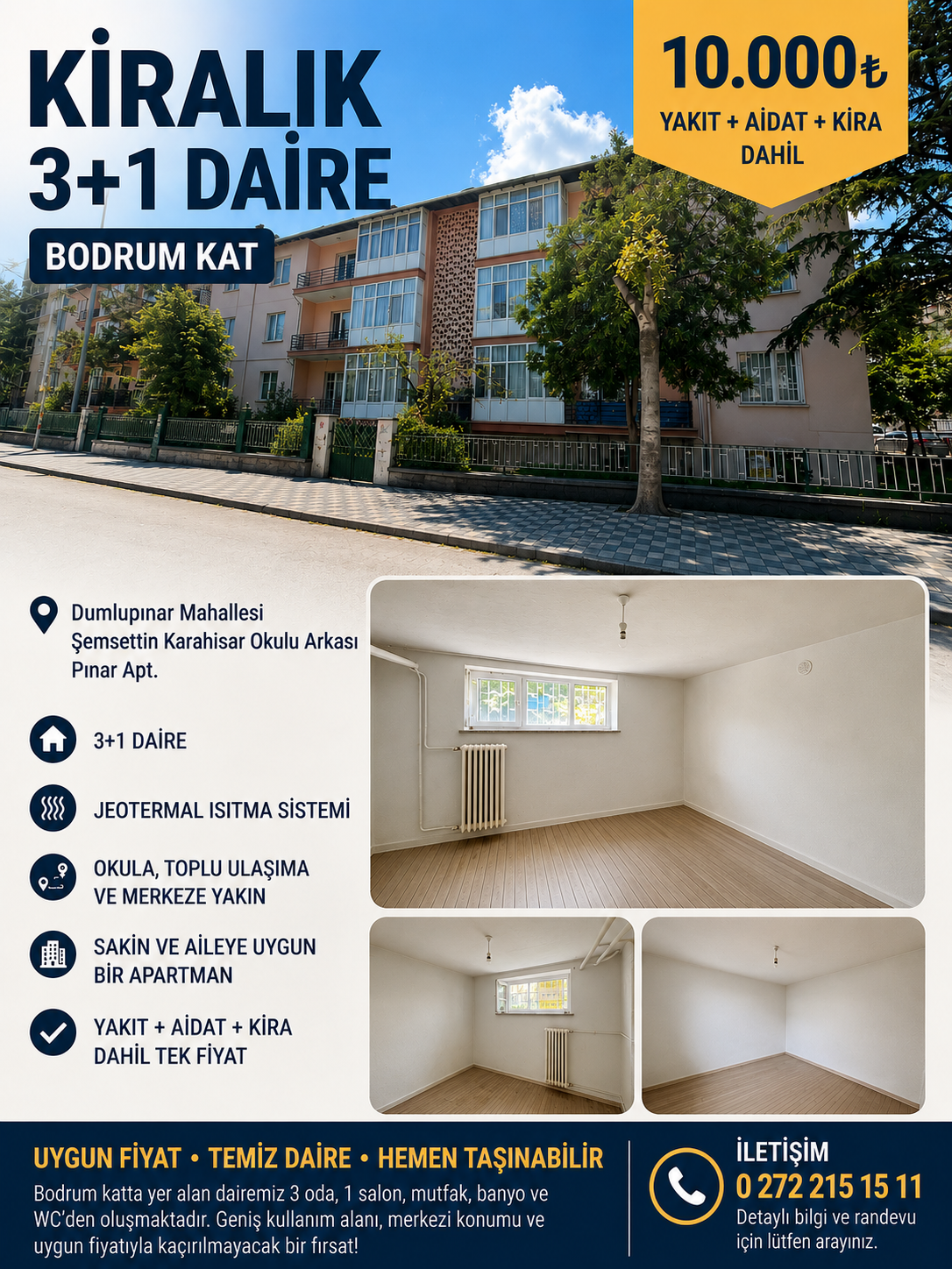 Dumlupınar Mah.  Şemsettin Karahisar Okulu Arkası Kiralık Daire
